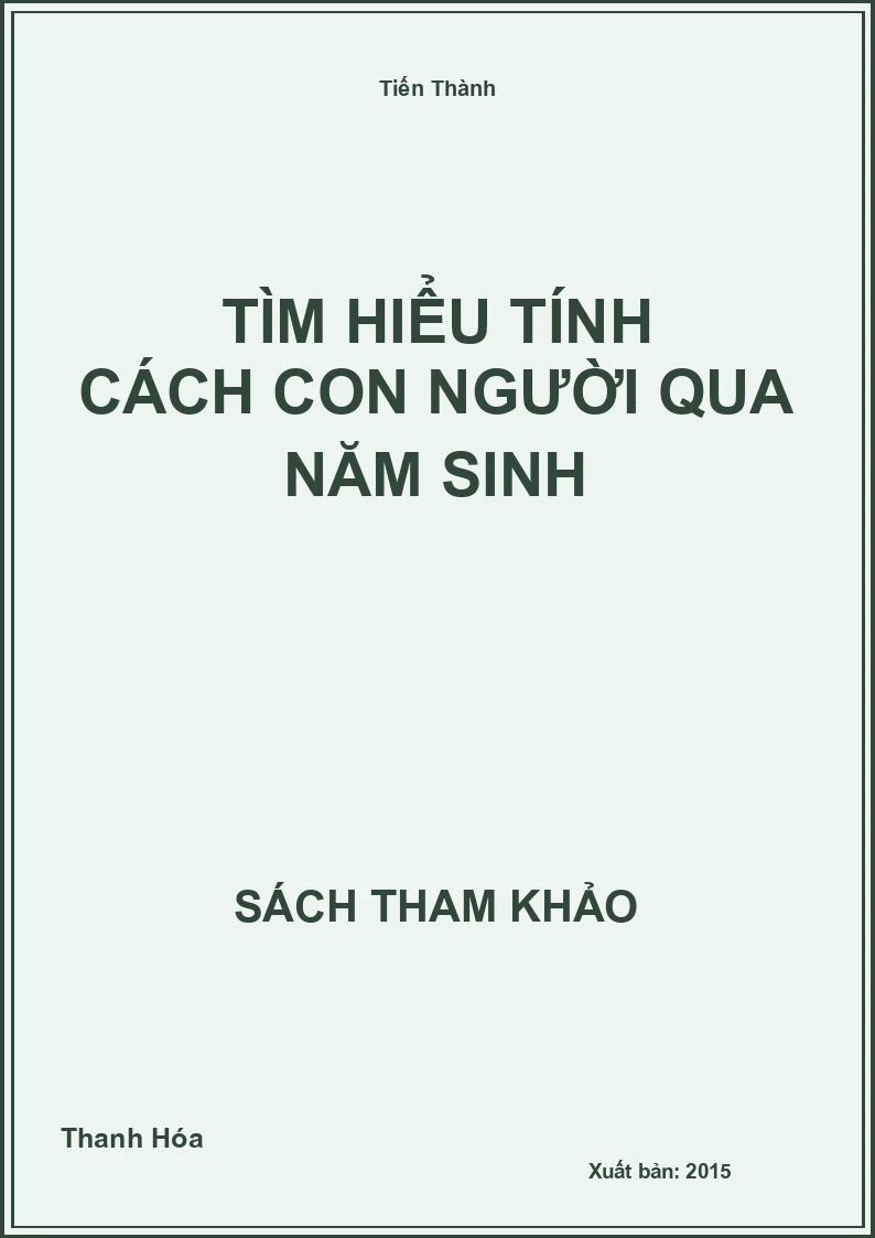 Tìm Hiểu tính cách con người qua năm sinh
