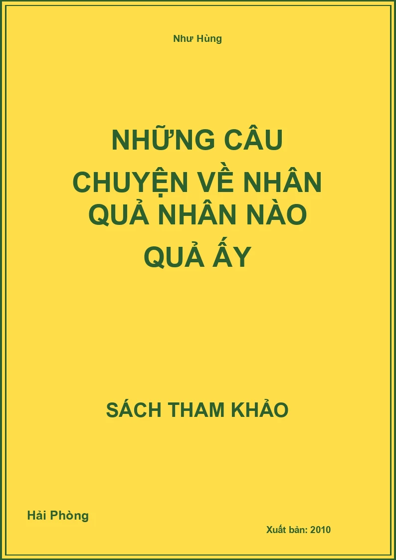 Những câu chuyện về nhân quả nhân nào quả ấy
