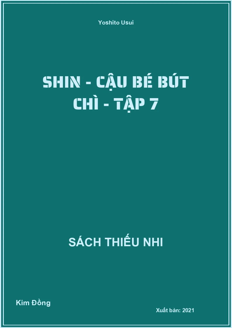 Shin - cậu bé bút chì - tập 7