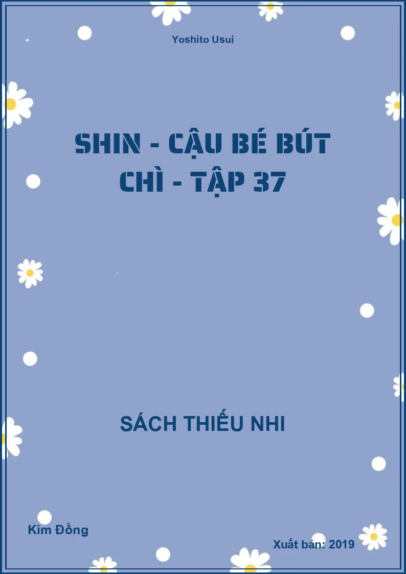 Shin - cậu bé bút chì - tập 37