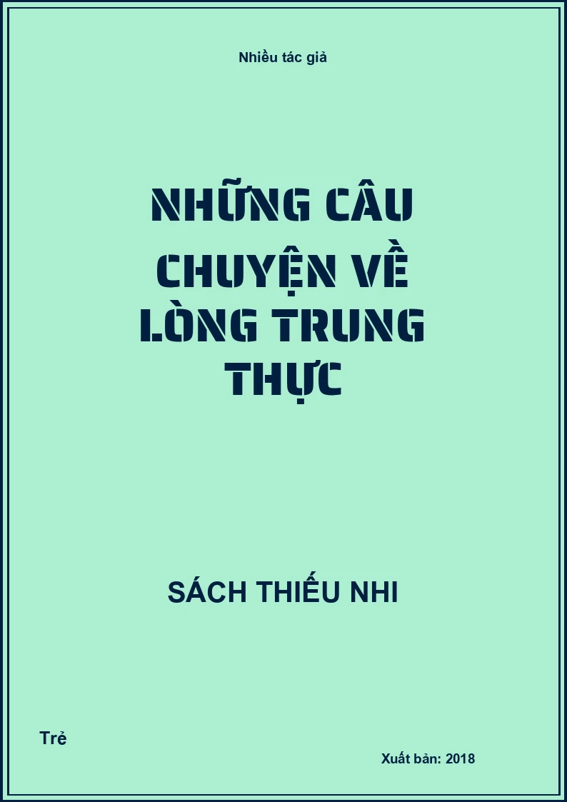 Những câu chuyện về lòng trung thực