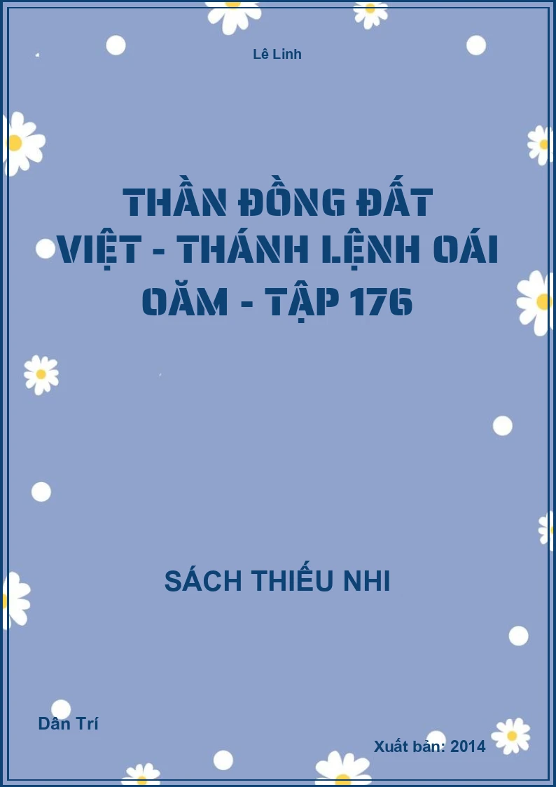Thần đồng đất việt - thánh lệnh oái oăm - tập 176