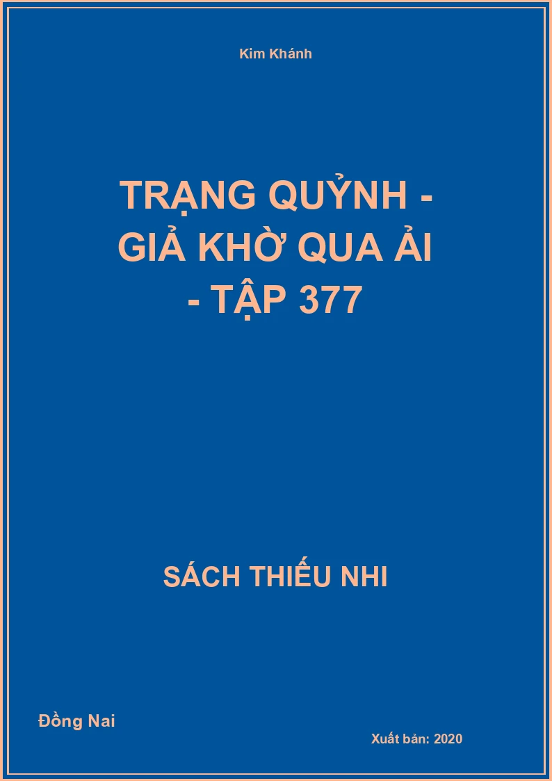 Trạng Quỷnh - Giả khờ qua ải - tập 377