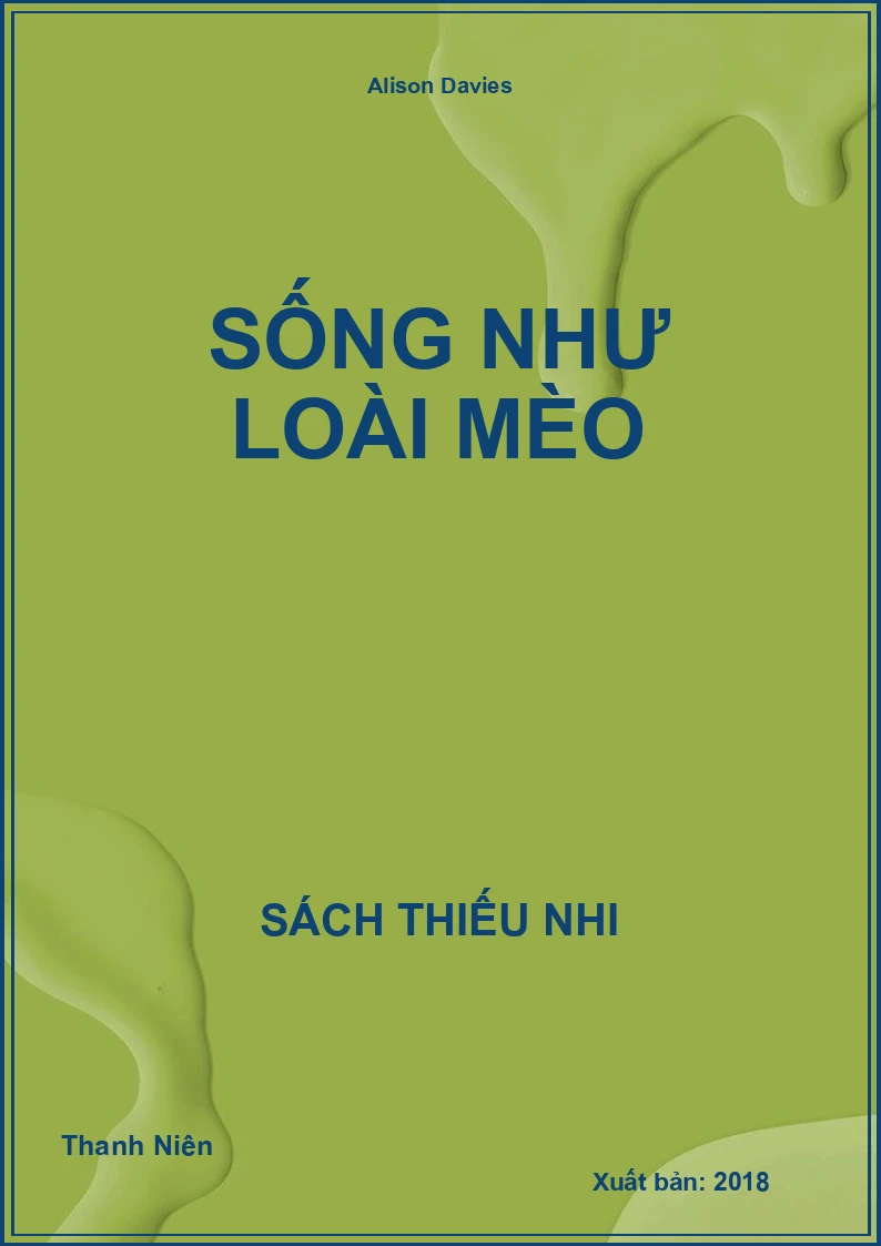 Sống như loài mèo