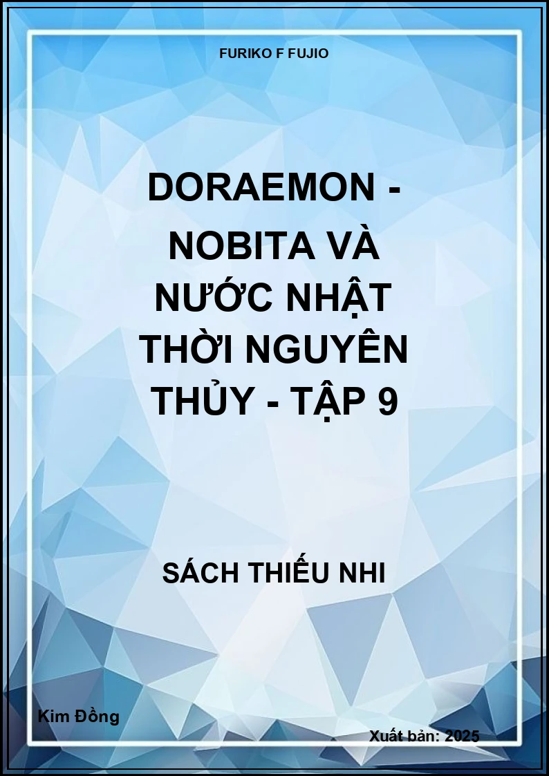 Doraemon - Nobita và nước nhật thời nguyên thủy - tập 9