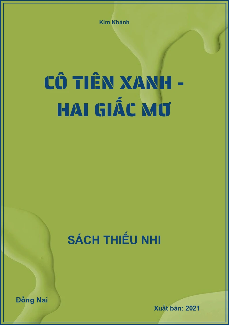 Cô tiên xanh - Hai giấc mơ