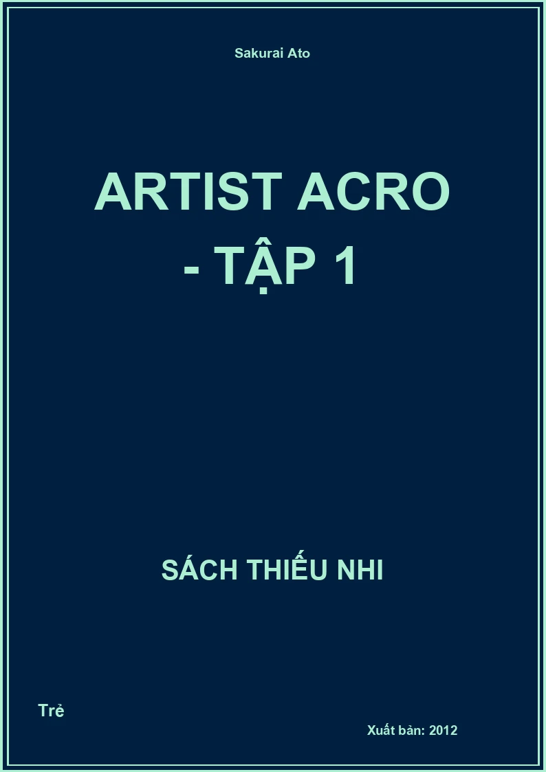 Artist Acro - tập 1
