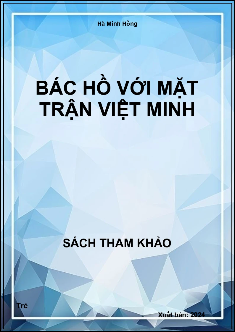 Bác Hồ với mặt trận Việt Minh