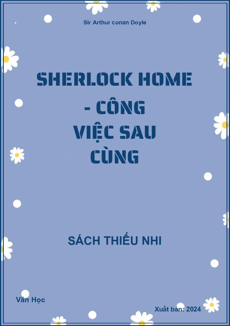 Sherlock Home - công việc sau cùng