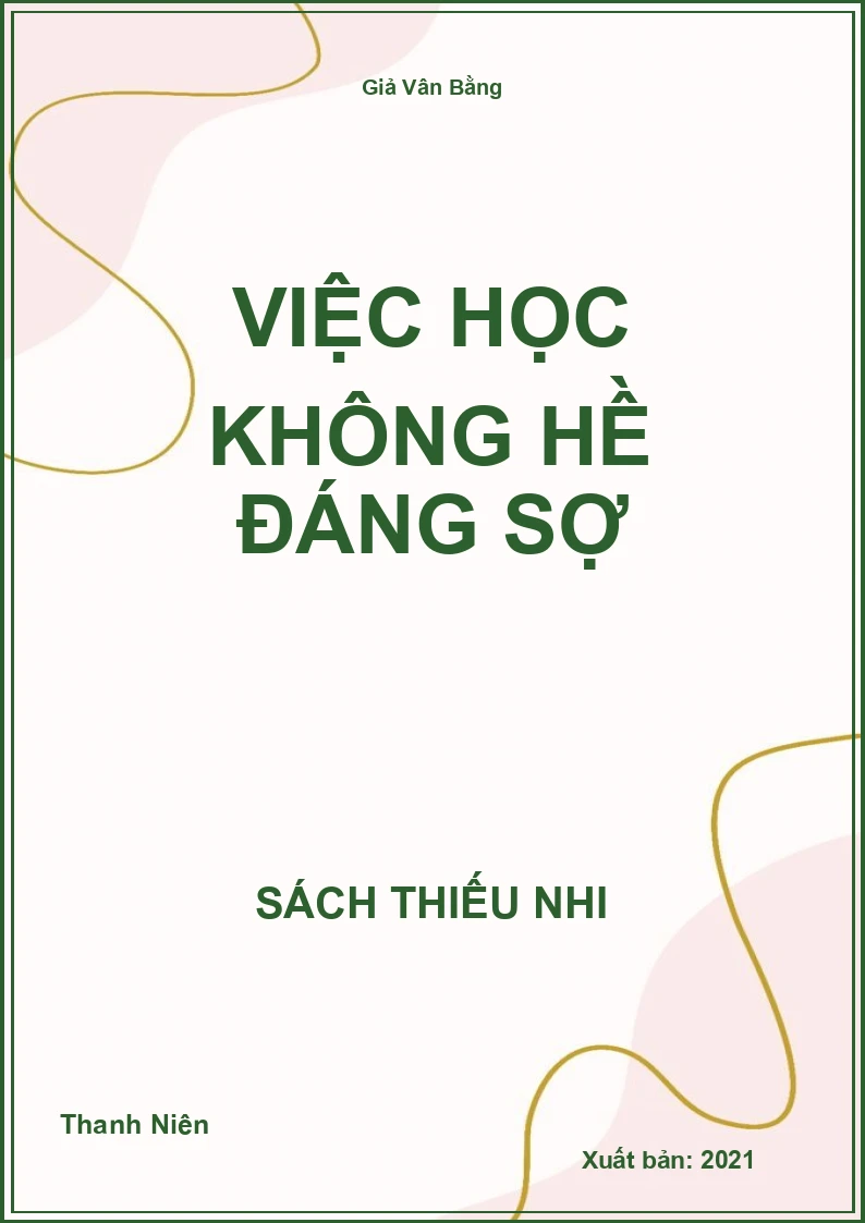 Việc học không hề đáng sợ