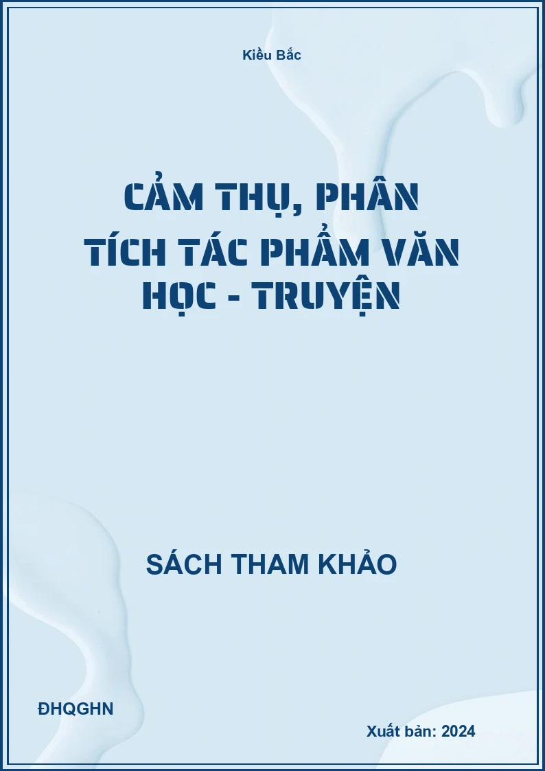 Cảm thụ, phân tích tác phẩm văn học - truyện