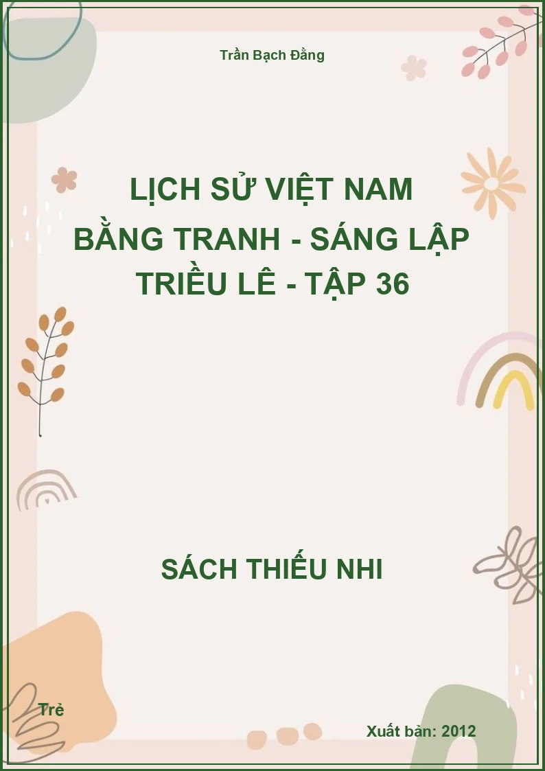 Lịch sử Việt Nam bằng tranh - sáng lập triều Lê - tập 36