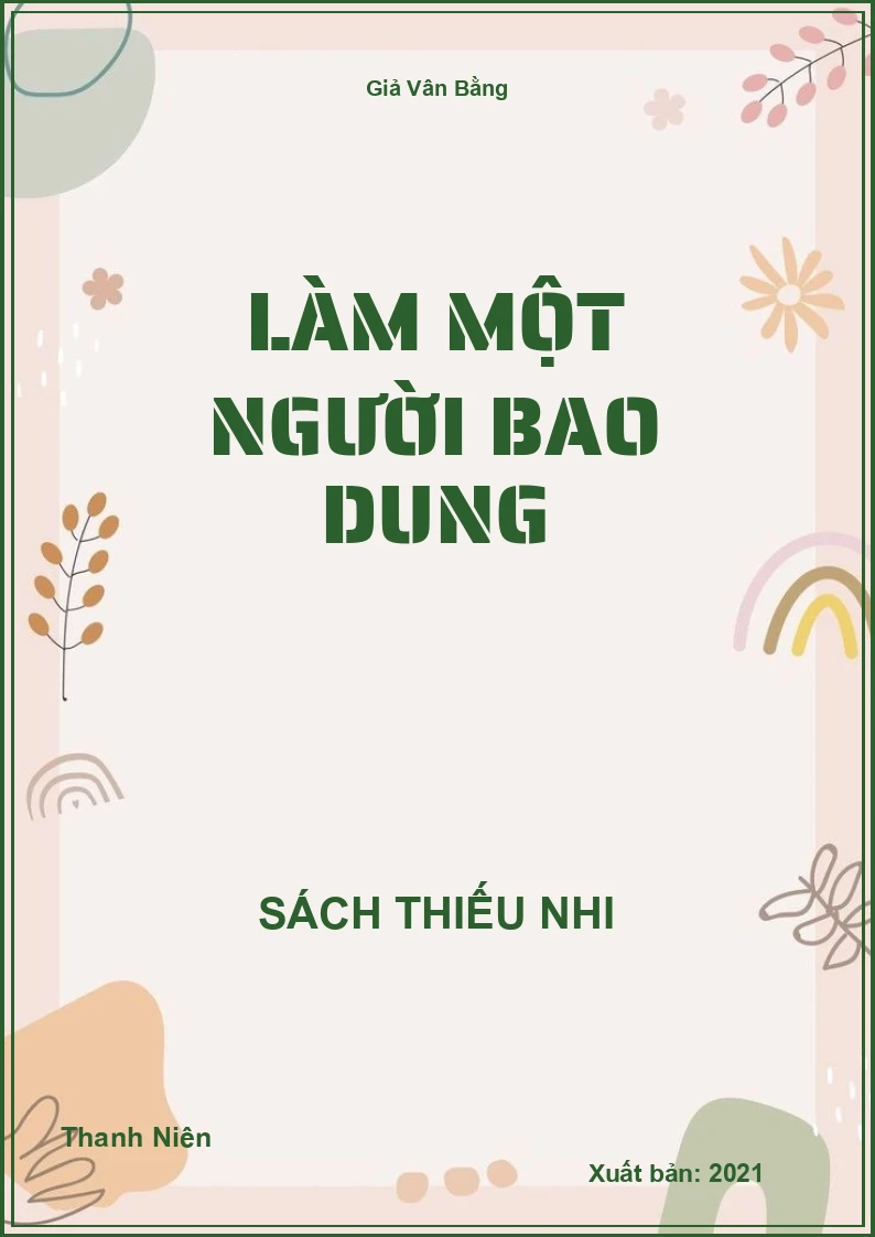 Làm một người bao dung