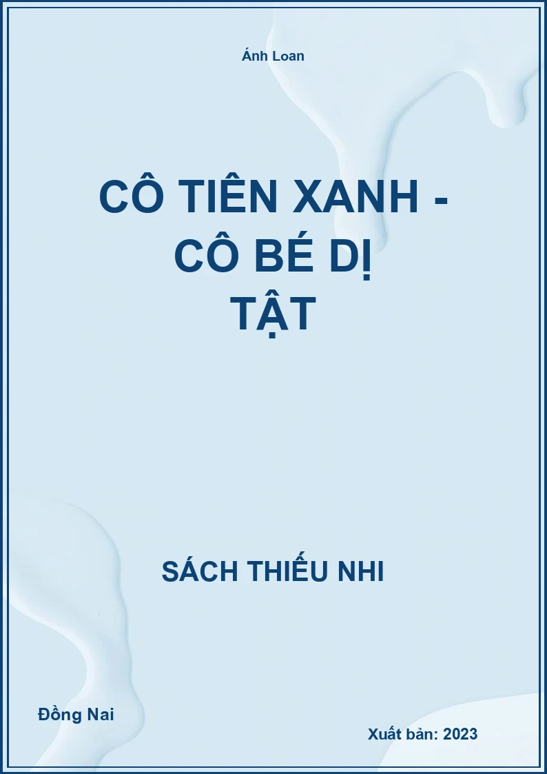 Cô tiên xanh - Cô bé dị tật