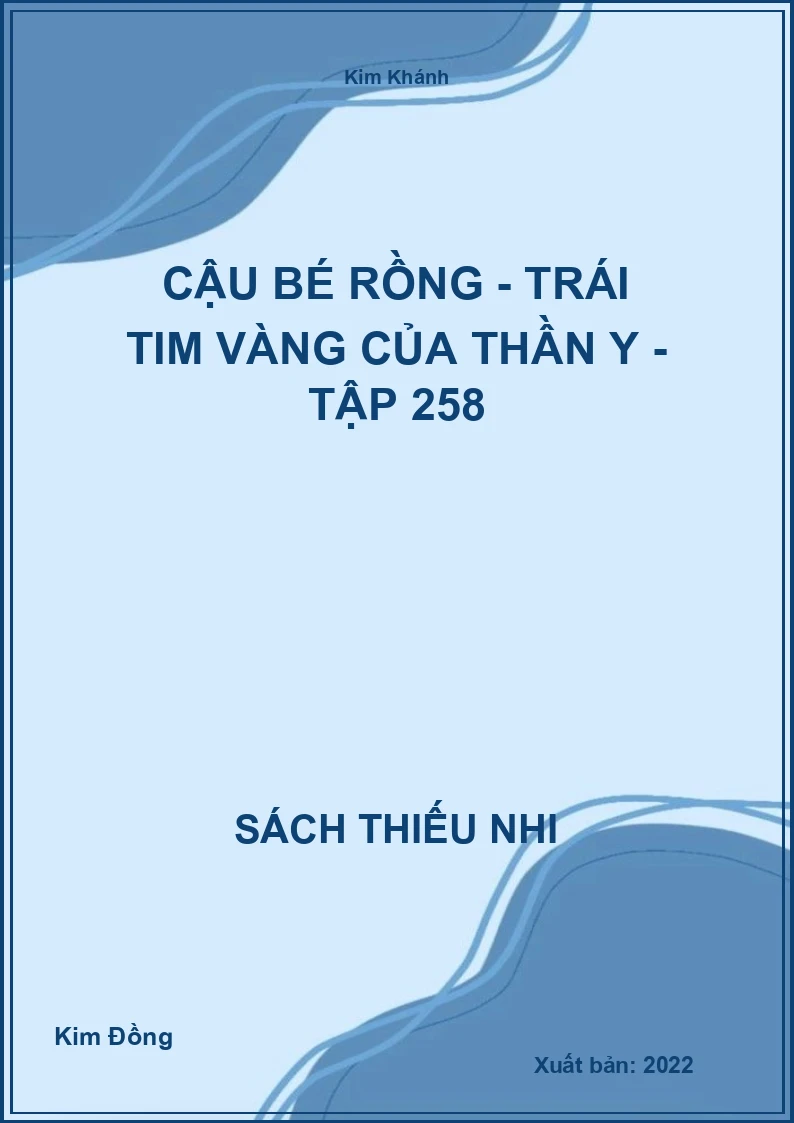 Cậu bé rồng - trái tim vàng của thần y - tập 258
