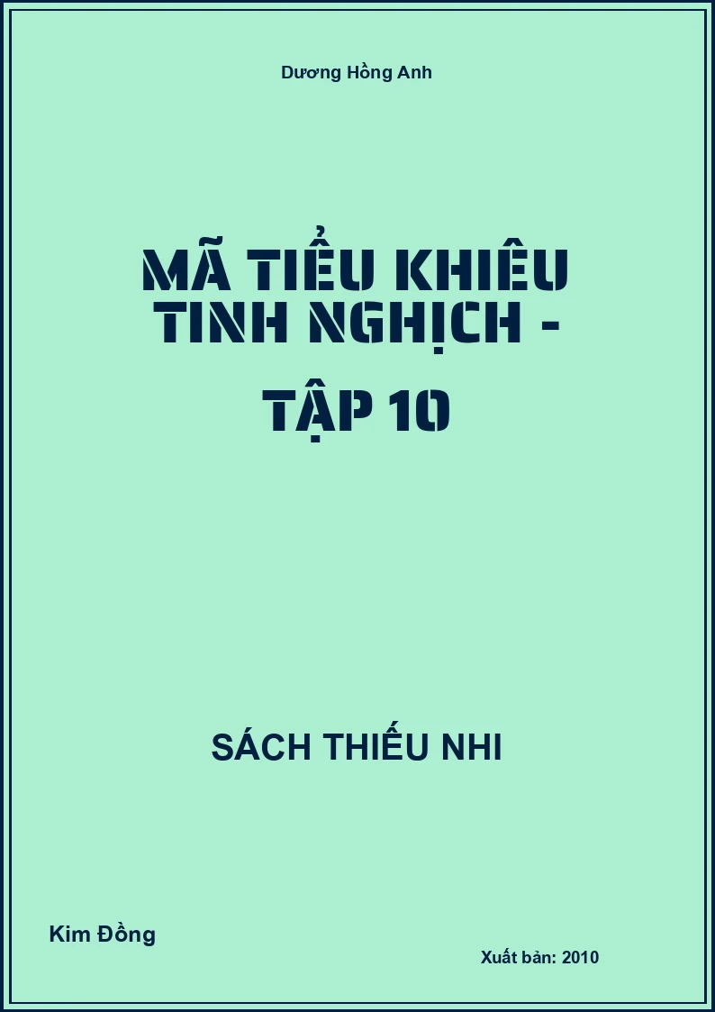 Mã tiểu khiêu tinh nghịch - tập 10