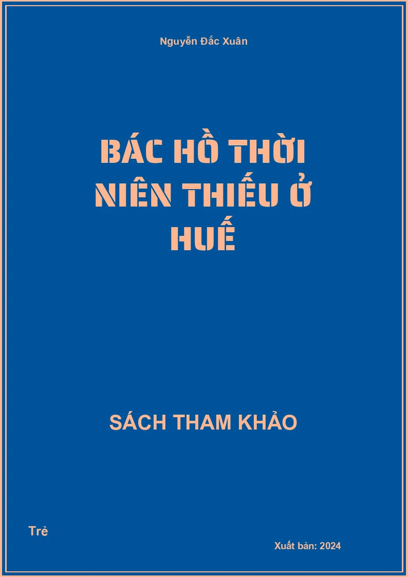 Bác Hồ thời niên thiếu ở huế