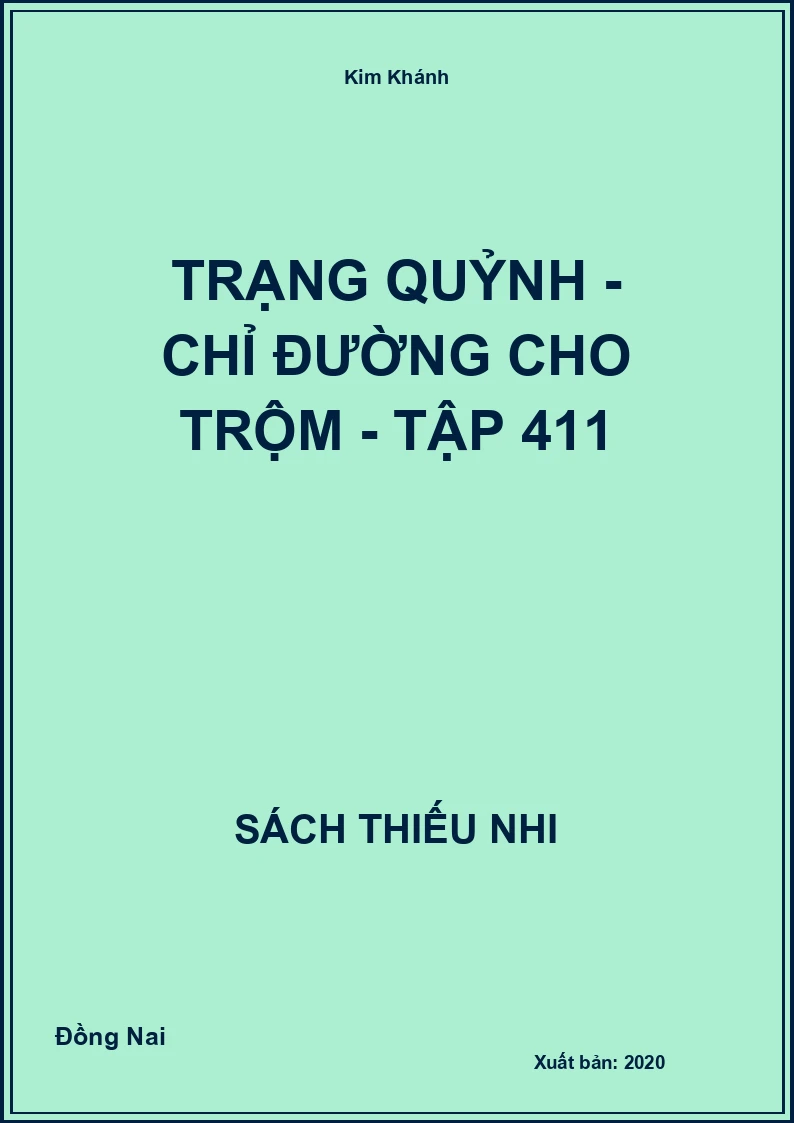 Trạng Quỷnh - chỉ đường cho trộm - tập 411