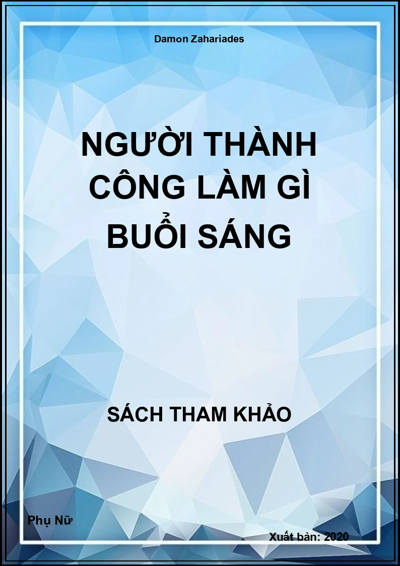 Người thành công làm gì buổi sáng