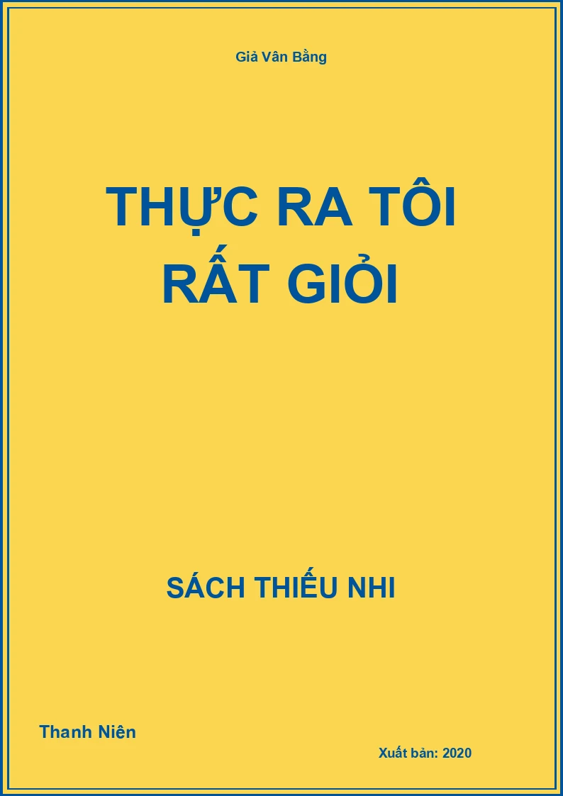 Thực ra tôi rất giỏi