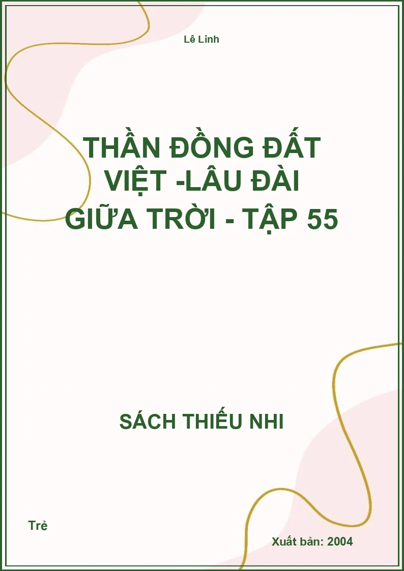 Thần Đồng đất việt -lâu đài giữa trời - tập 55