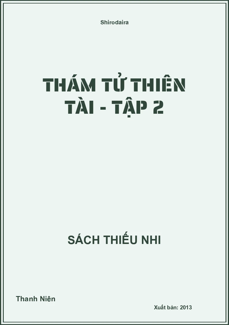 Thám tử thiên tài - tập 2