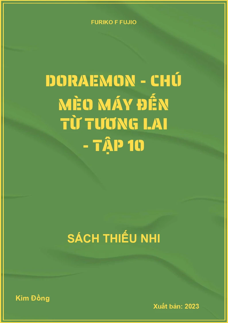 Doraemon - chú mèo máy đến từ tương lai - tập 10