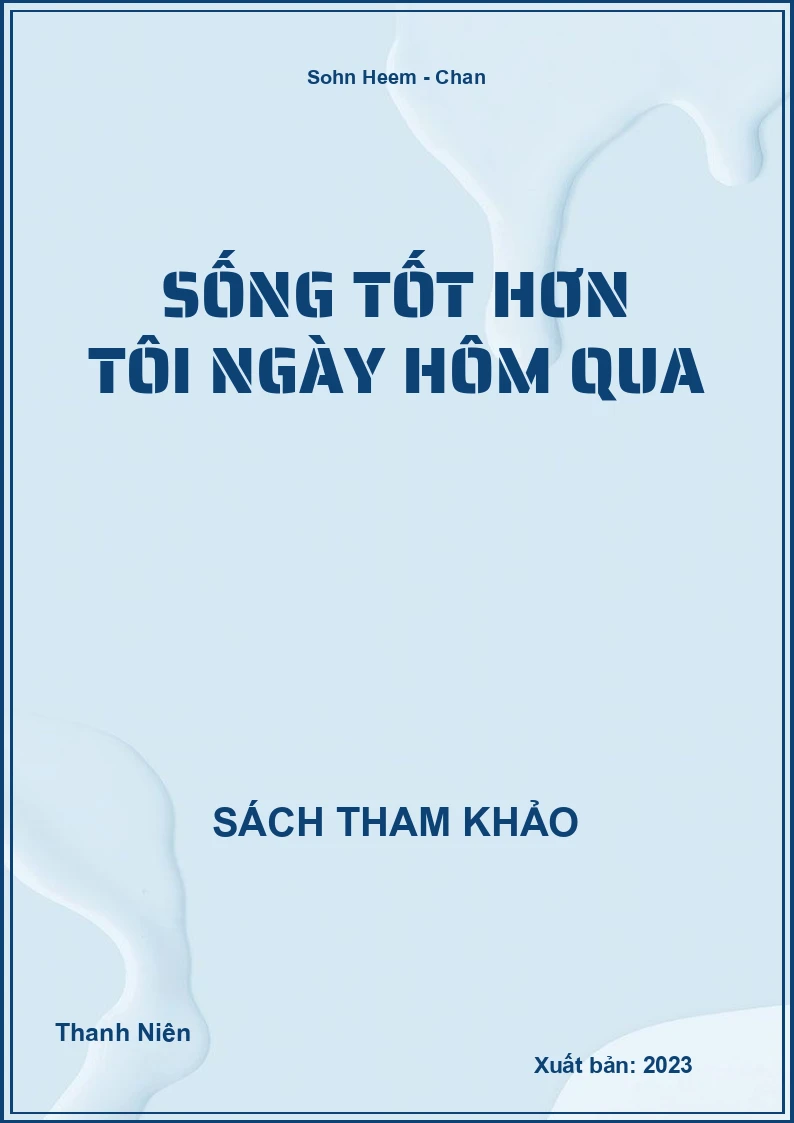 Sống tốt hơn tôi ngày hôm qua