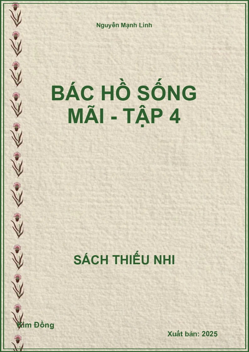 Bác Hồ sống mãi - tập 4