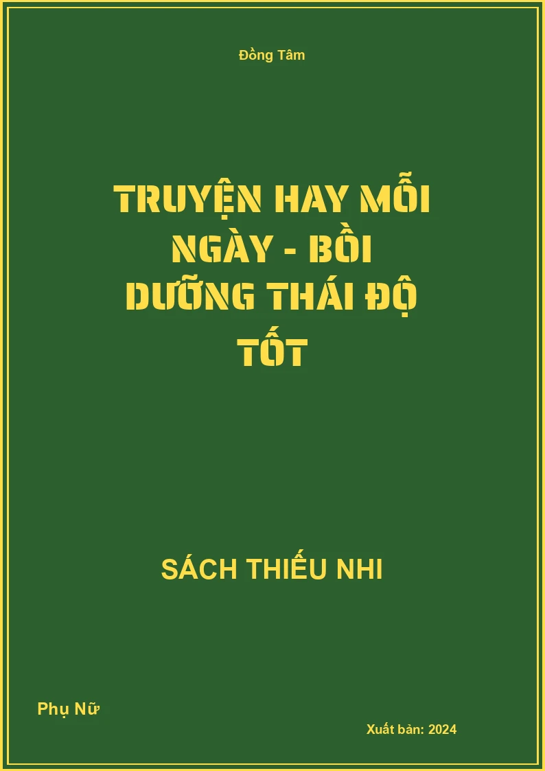 Truyện hay mỗi ngày - bồi dưỡng thái độ tốt