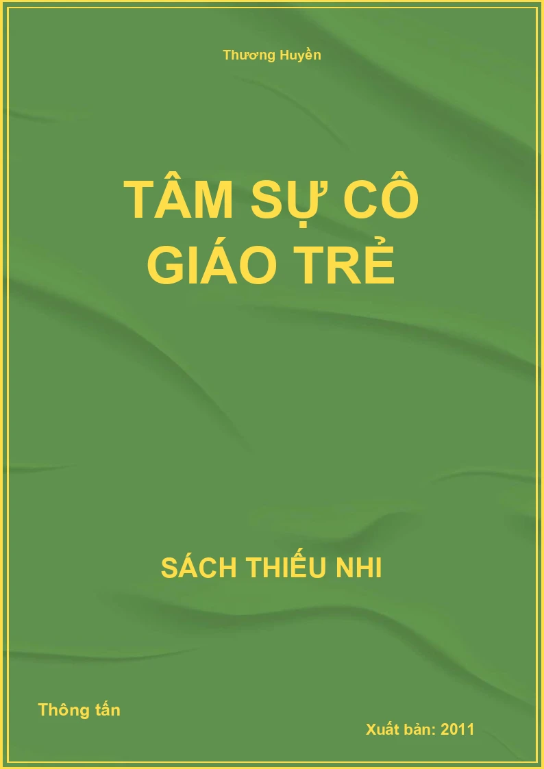 Tâm sự cô giáo trẻ