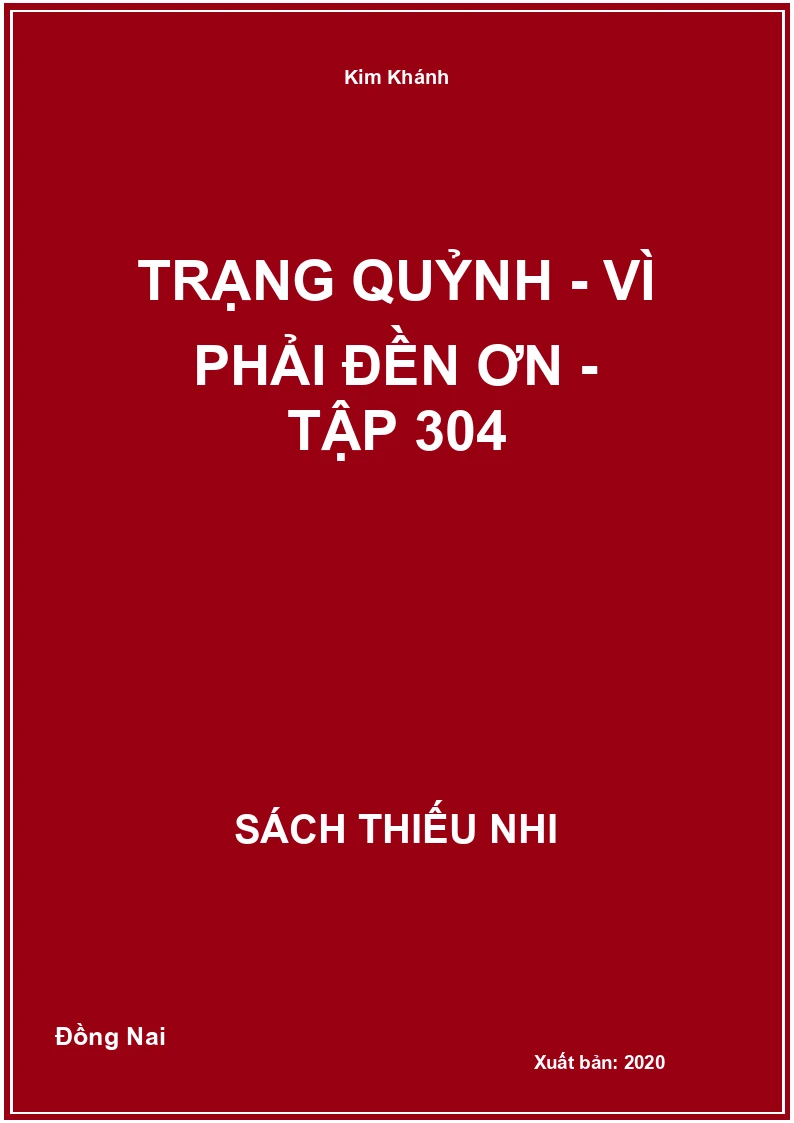 Trạng Quỷnh - Vì phải đền ơn - tập 304