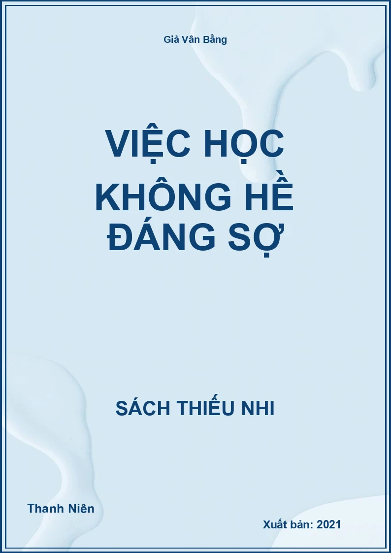 Việc học không hề đáng sợ