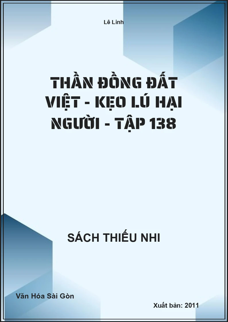 Thần đồng đất việt - Kẹo lú hại người - tập 138