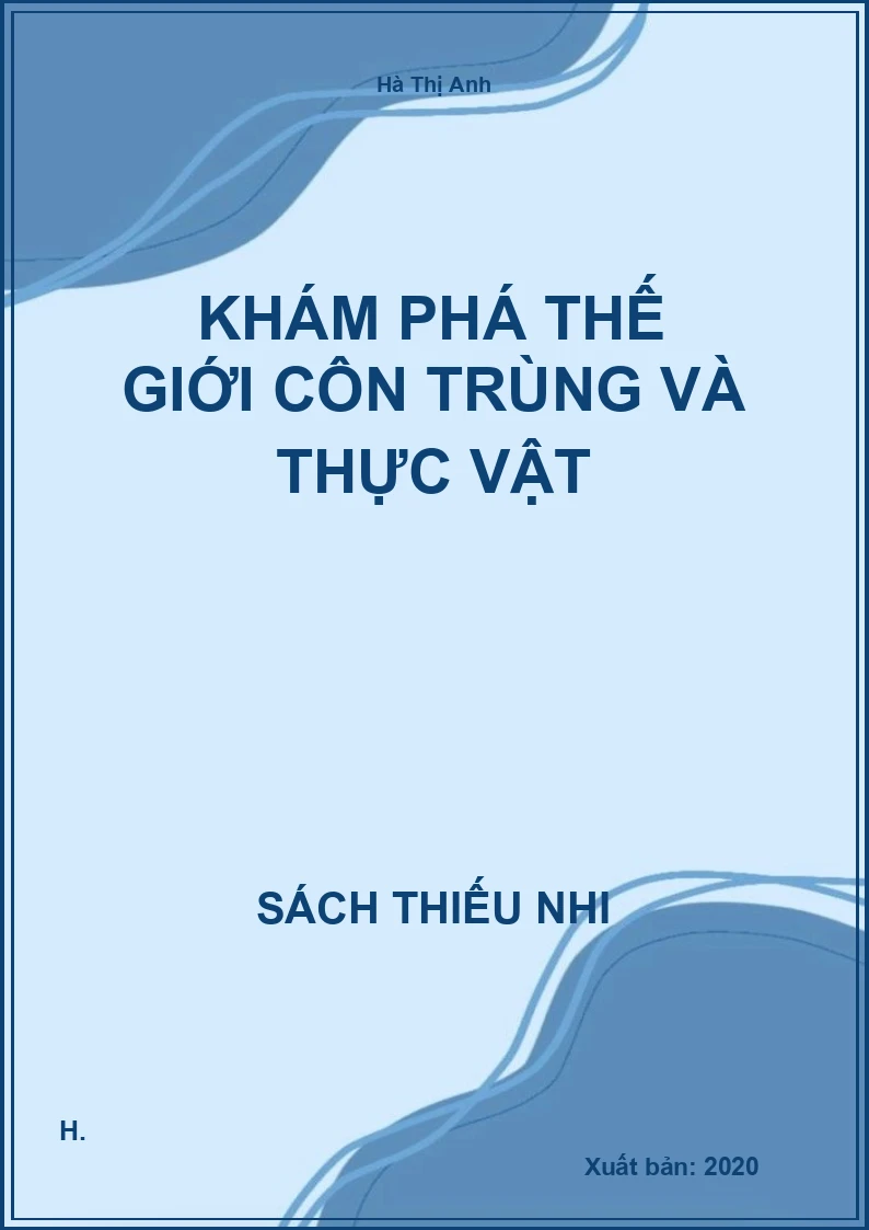 Khám phá thế giới côn trùng và thực vật