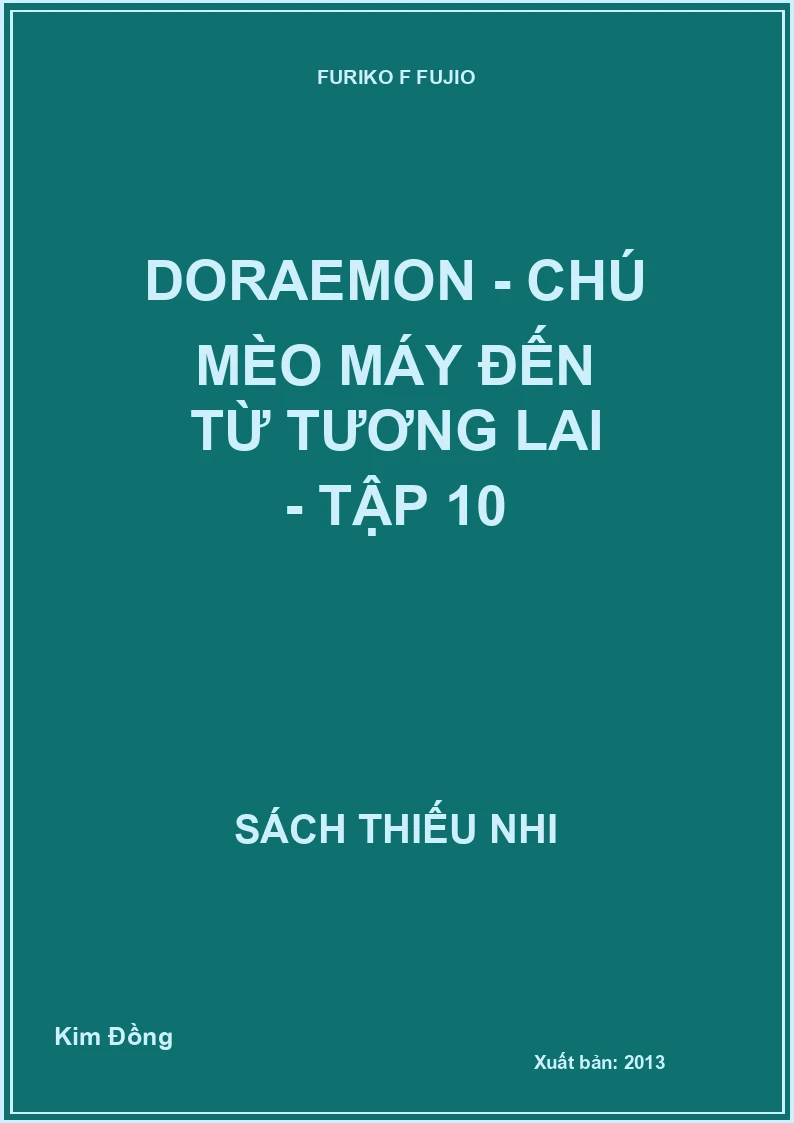 Doraemon - chú mèo máy đến từ tương lai - tập 10