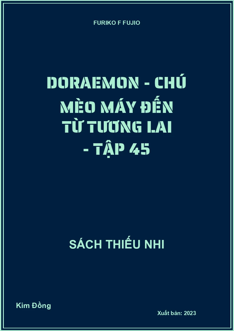 Doraemon - chú mèo máy đến từ tương lai - tập 45