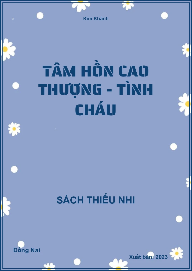Tâm hồn cao thượng - Tình Cháu