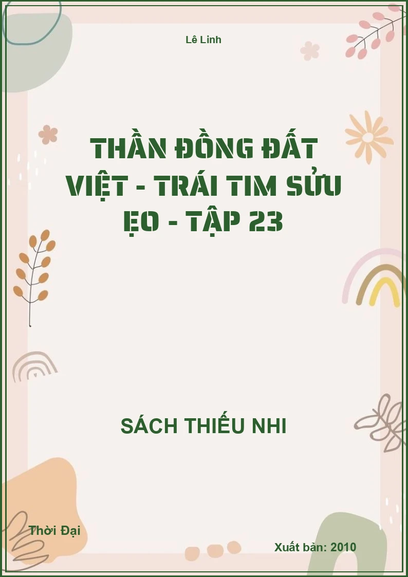 Thần đồng đất việt - trái tim sửu ẹo - tập 23