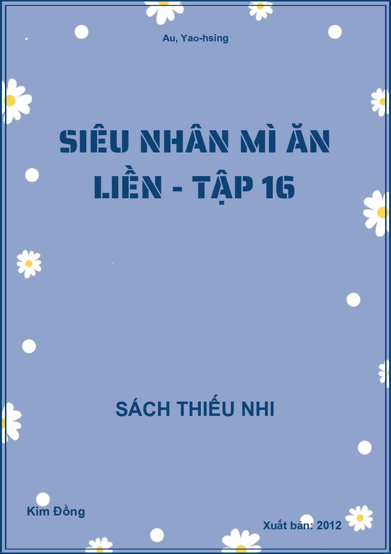 Siêu nhân mì ăn liền - tập 16