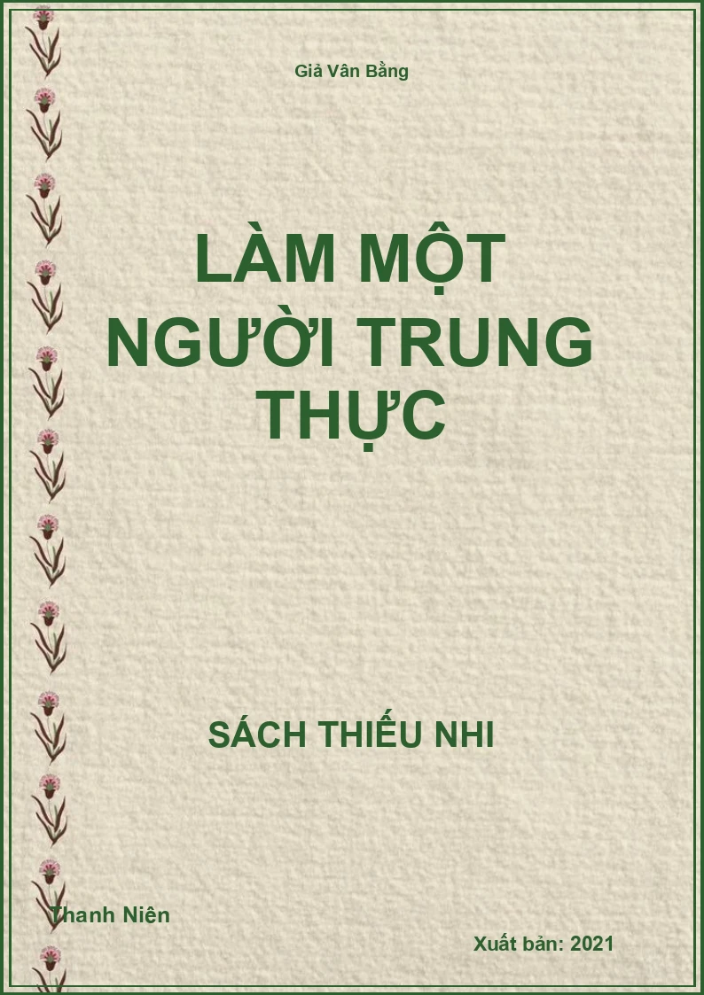 Làm một người trung thực