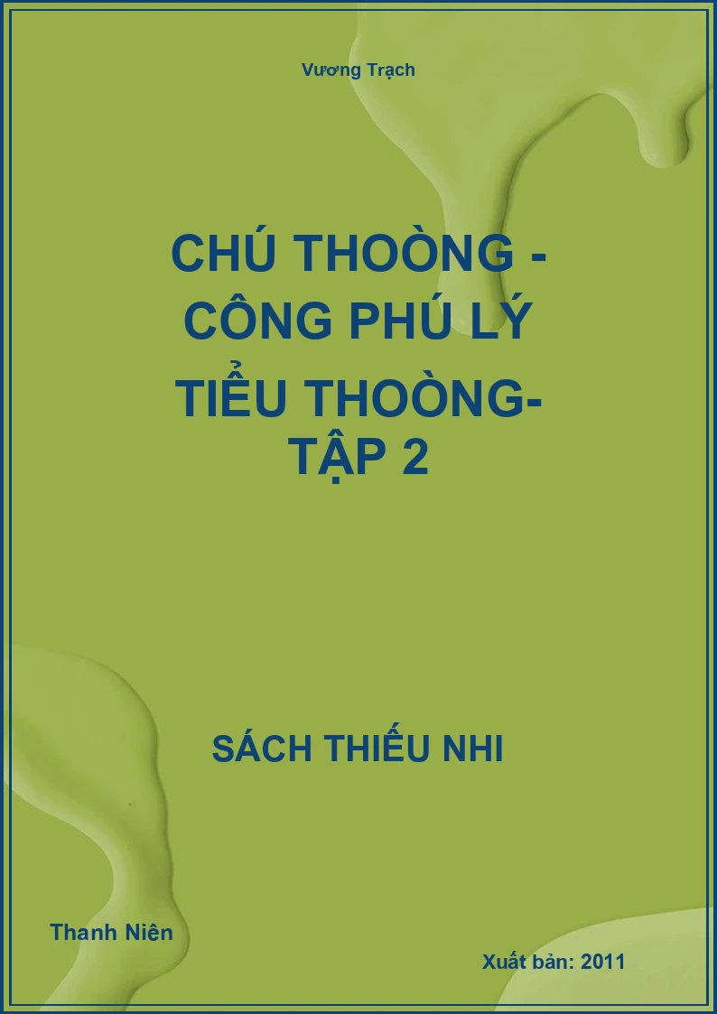 Chú Thoòng - công phú lý tiểu thoòng- tập 2