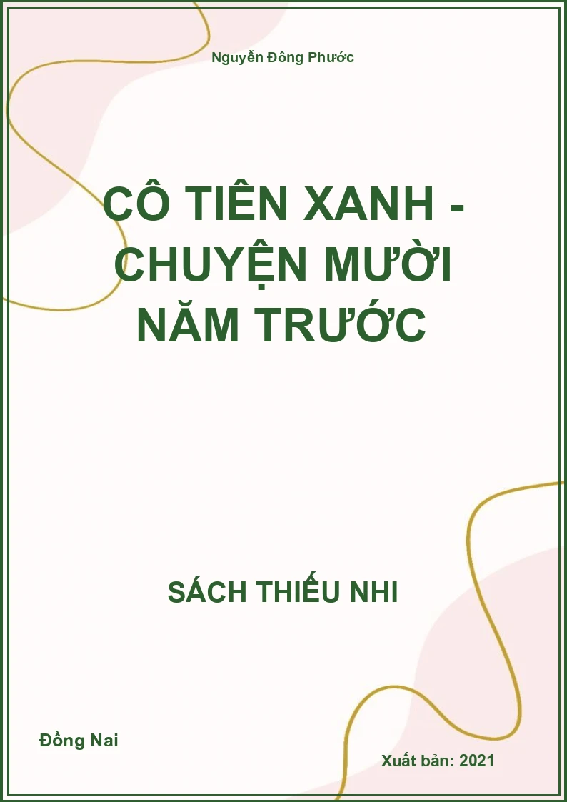 Cô tiên xanh - Chuyện mười năm trước