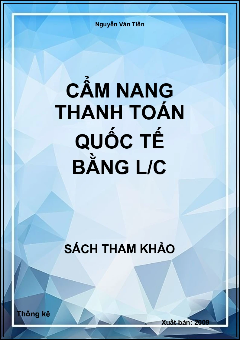 Cẩm nang thanh toán quốc tế bằng L/C
