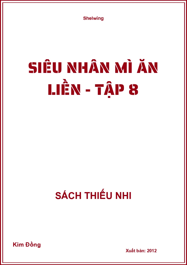 Siêu nhân mì ăn liền - tập 8