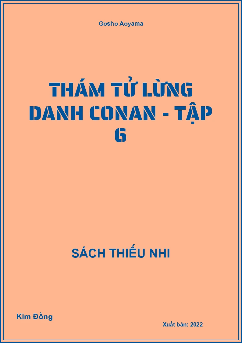 Thám tử lừng danh conan - tập 6