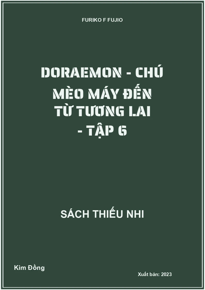 Doraemon - chú mèo máy đến từ tương lai - tập 6