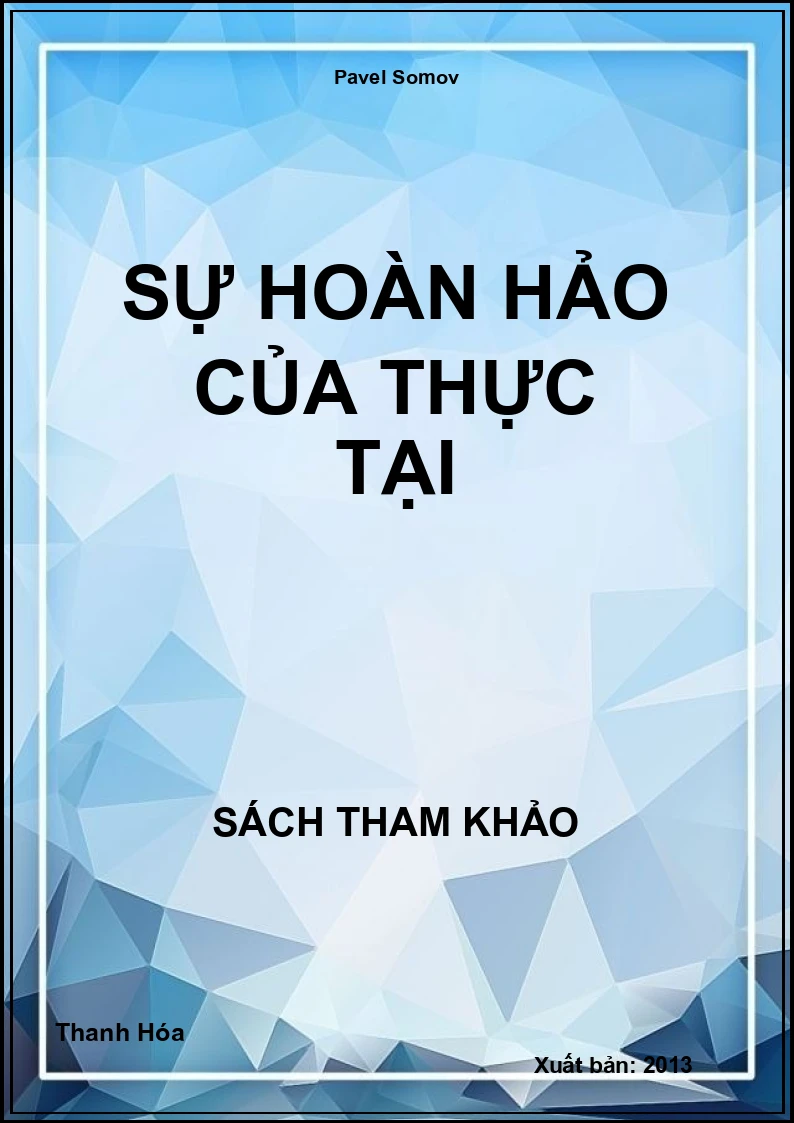 Sự hoàn hảo của thực tại