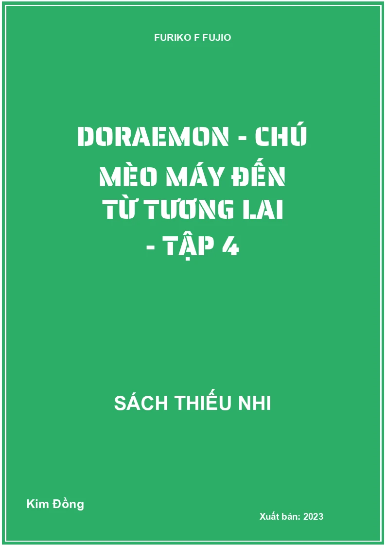 Doraemon - chú mèo máy đến từ tương lai - tập 4