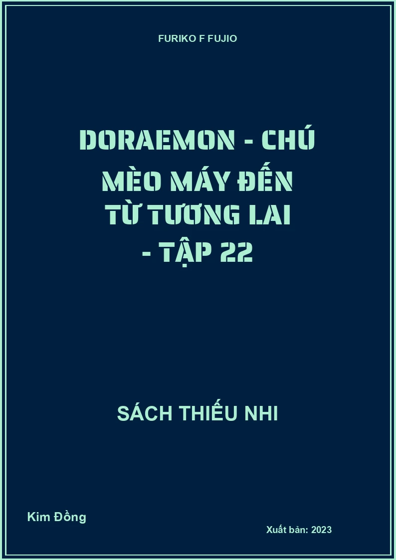Doraemon - chú mèo máy đến từ tương lai - tập 22